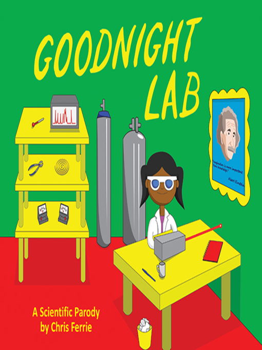 Title details for Goodnight Lab by Chris Ferrie - Available